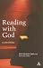 Reading with God: Lectio Divina