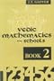 Vedic Mathematics for Schools: Book 2 (Bk.2)
