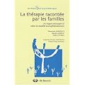 La th�rapie racont�e par les familles : Un regard r�trospectif selon le mod�le transg�n�rationnel