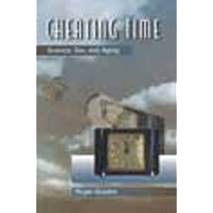 Cheating Time: Science, Sex and Aging
