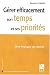 G�rer efficacement son temps et ses priorit�s : Une logique de plaisir