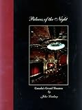 Palaces of the Night: Canada s Grand Theatres