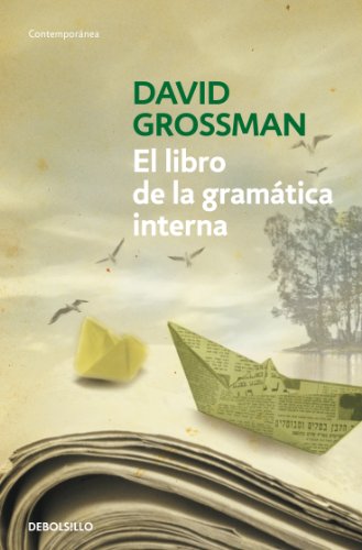 El libro de la gramática interna (Spanish Edition), by David Grossman