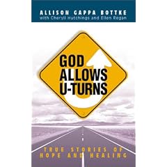God Allows U-Turns: True Stories of Hope and Healing
