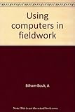 Using computers in fieldwork
