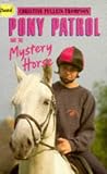 Pony Patrol and the Mystery Horse (Dash)