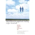 Experiments against Reality: The Fate of Culture in the Postmodern Age