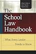 The School Law Handbook: What Every Leader Needs to Know