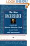 The New Bach Reader: A Life of Johann Sebastian Bach in Letters and Documents