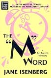 The m Word (Bel Barrett Mysteries (Wheeler Publishing))