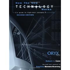 How the New Technology Works: A Guide to High-Tech Concepts