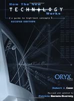 How the New Technology Works: A Guide to High-Tech Concepts
