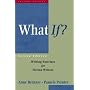 What If?: Writing Exercises for Fiction Writers (2nd Edition)