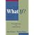 What If?: Writing Exercises for Fiction Writers