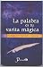 Search : La palabra es tu varita magica