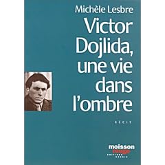 Victor Dojlida, une vie dans l'ombre