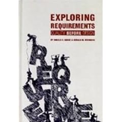 Exploring Requirements: Quality Before Design, Paperback Edition