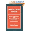 How To Listen To God: Overcoming Addiction Through Practice of Two-Way Prayer