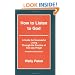 How To Listen To God: Overcoming Addiction Through Practice of Two-Way Prayer