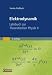 Elektrodynamik: Lehrbuch zur Theoretischen Physik II