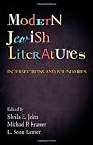 Modern Jewish Literatures: Intersections and Boundaries (Jewish Culture & Contexts)