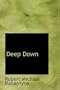 Deep Down
