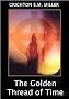 The Golden Thread of Time