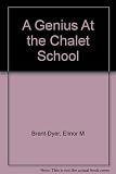 A genius at the Chalet School