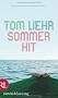 Sommerhit: Roman
