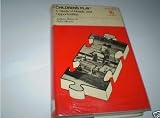 Children's play : a study of needs and opportunities: a study for the Council for Children's Welfare