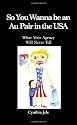 So You Wanna Be an Au Pair in the USA