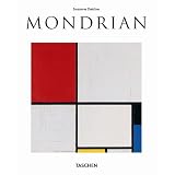 Piet Mondrian: 1872-1944; Structures in Space (Basic Art) by Susanne Deicher