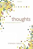 Thoughts: Papers on Mind, Meaning, and Modality (Philosophical Papers)