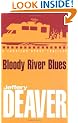 Bloody River Blues (Location Scout)