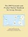 The 2009 Economic and Product Market Databook for Kranj, Slovenia