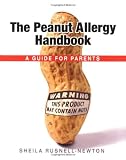The Peanut Allergy Handbook: A Guide for Parents