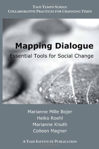Mapping Dialogue: Essential Tools for Social Change (Taos Tempo)