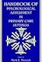 Handbook of Psychological Assessment in Primary Care Settings