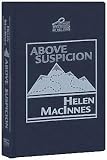 Above Suspicion by Helen MacInnes
