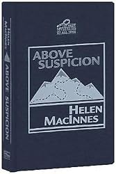 Above Suspicion by Helen MacInnes