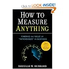 How to Measure Anything: Finding the Value of Intangibles in Business by Douglas W. Hubbard