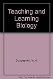 Teaching and learning biology