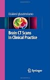 Brain CT Scans in Clinical Practice