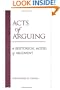 Acts of Arguing: A Rhetorical Model of Argument (Suny Series in Logic and Language)