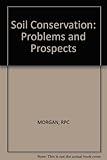 Soil conservation : problems and prospects