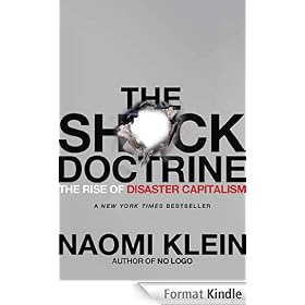 The Shock Doctrine: The Rise of Disaster Capitalism