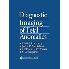 Click here to buy Diagnostic Imaging of Fetal Anomalies by David A Nyberg, John P McGahan, Dolores H Pretorius, and Gianluigi Pilu.