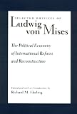 Selected Writings of Ludwig von Mises