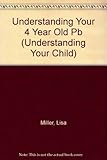 Understanding your 4 year old