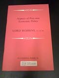 Aspects of post-war economic policy : fifth Wincott memorial lecture delivered at St John's, Smith Square, Westminster, 7 October 1974